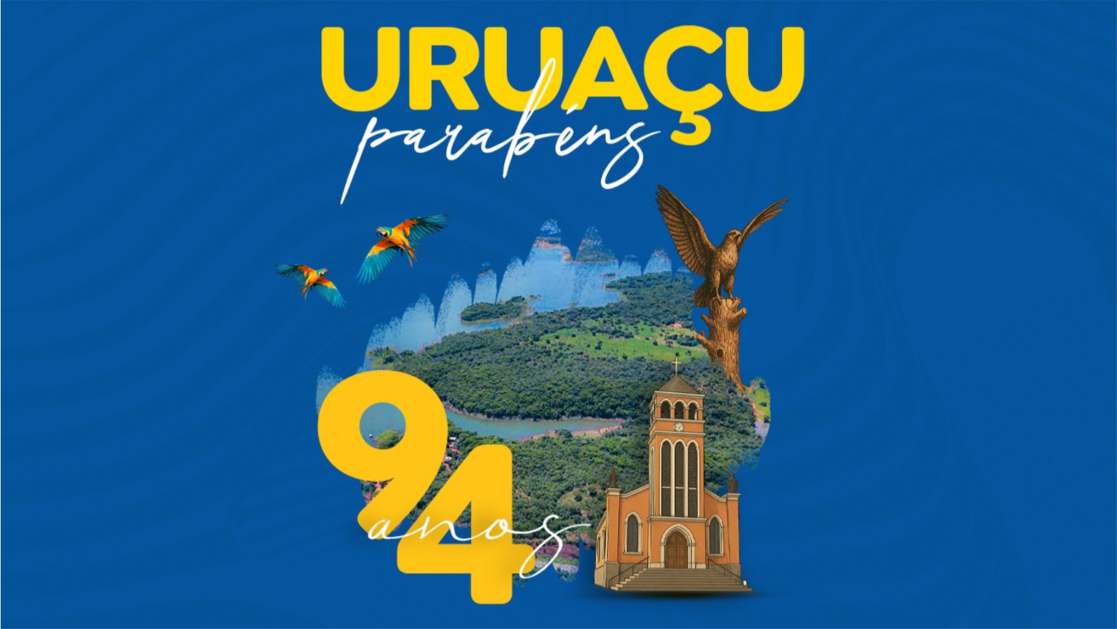 Uruaçu, 94 anos de histórias