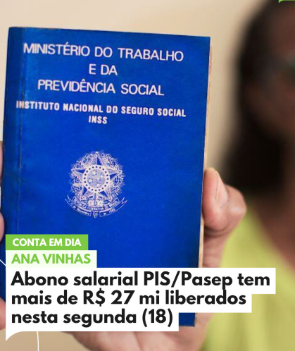 "O abono salarial PIS/Pasep será liberado a partir desta segunda-feira (18) para os trabalhadores com direito a receber o benefício e que ainda não sacaram durante o calendário de pagamento